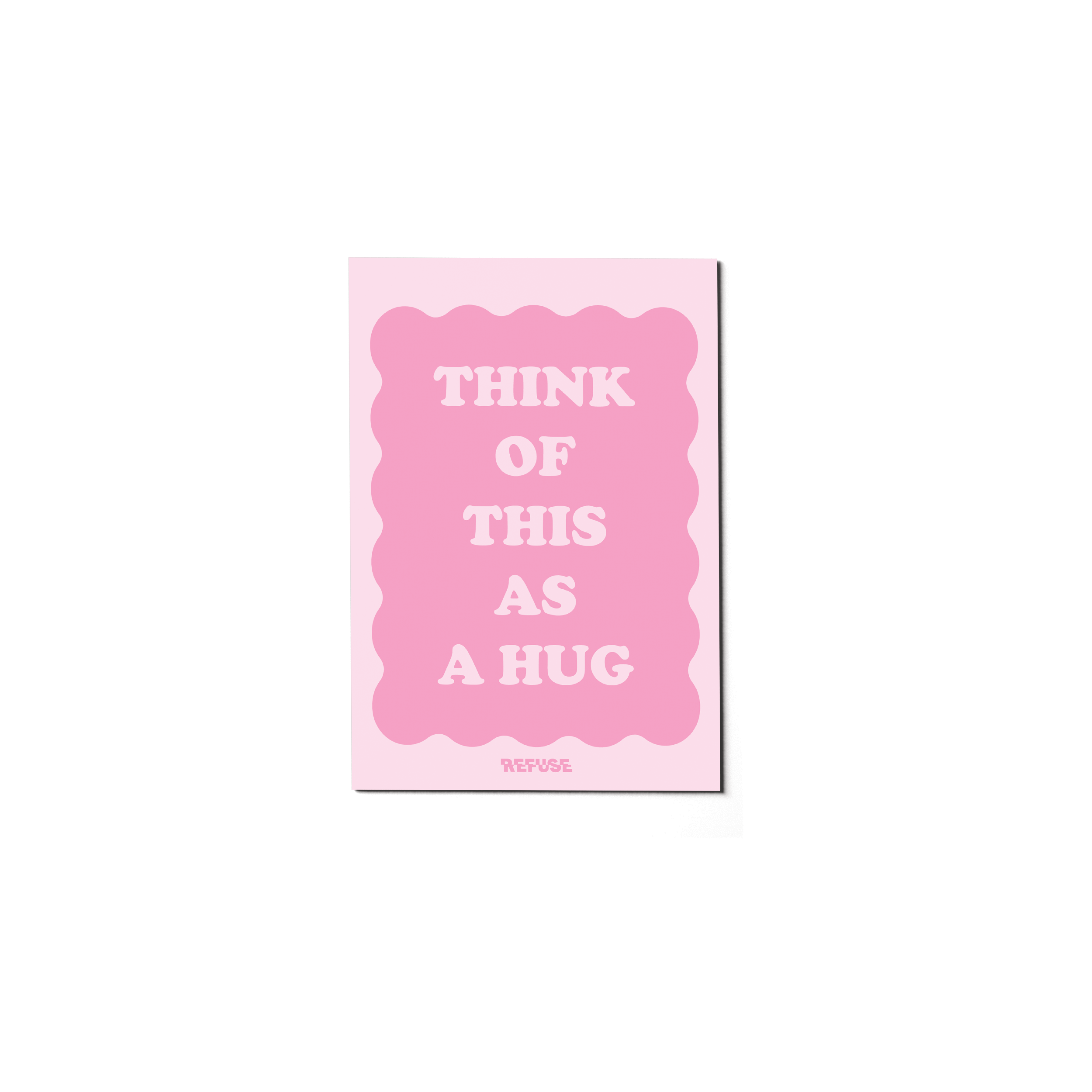 Think Of This As A Hug Greeting Card