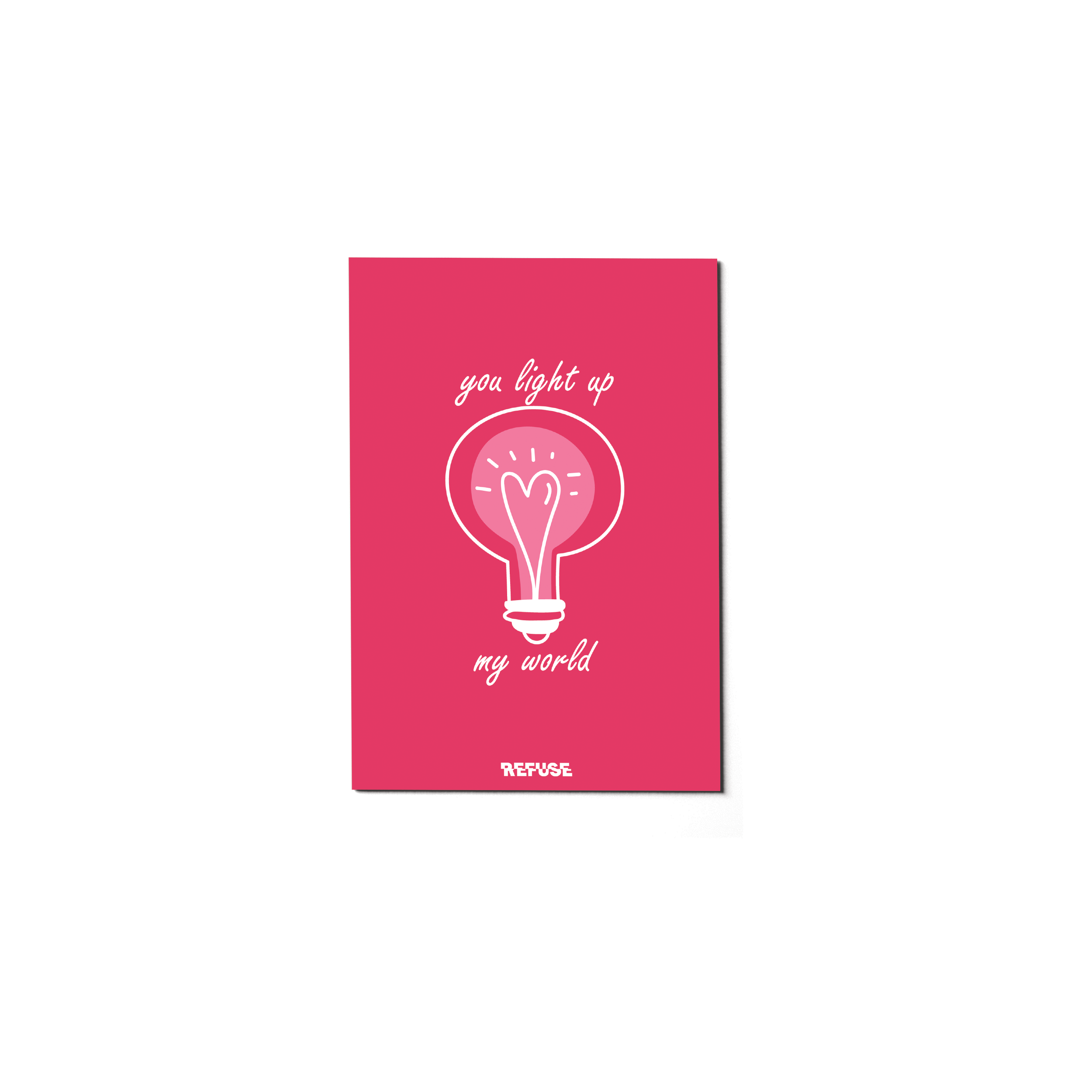 You Light Up My World Greeting Card