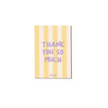 Thank You So Much Greeting Card