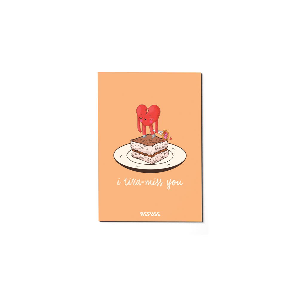 I Tira-Miss You Greeting Card