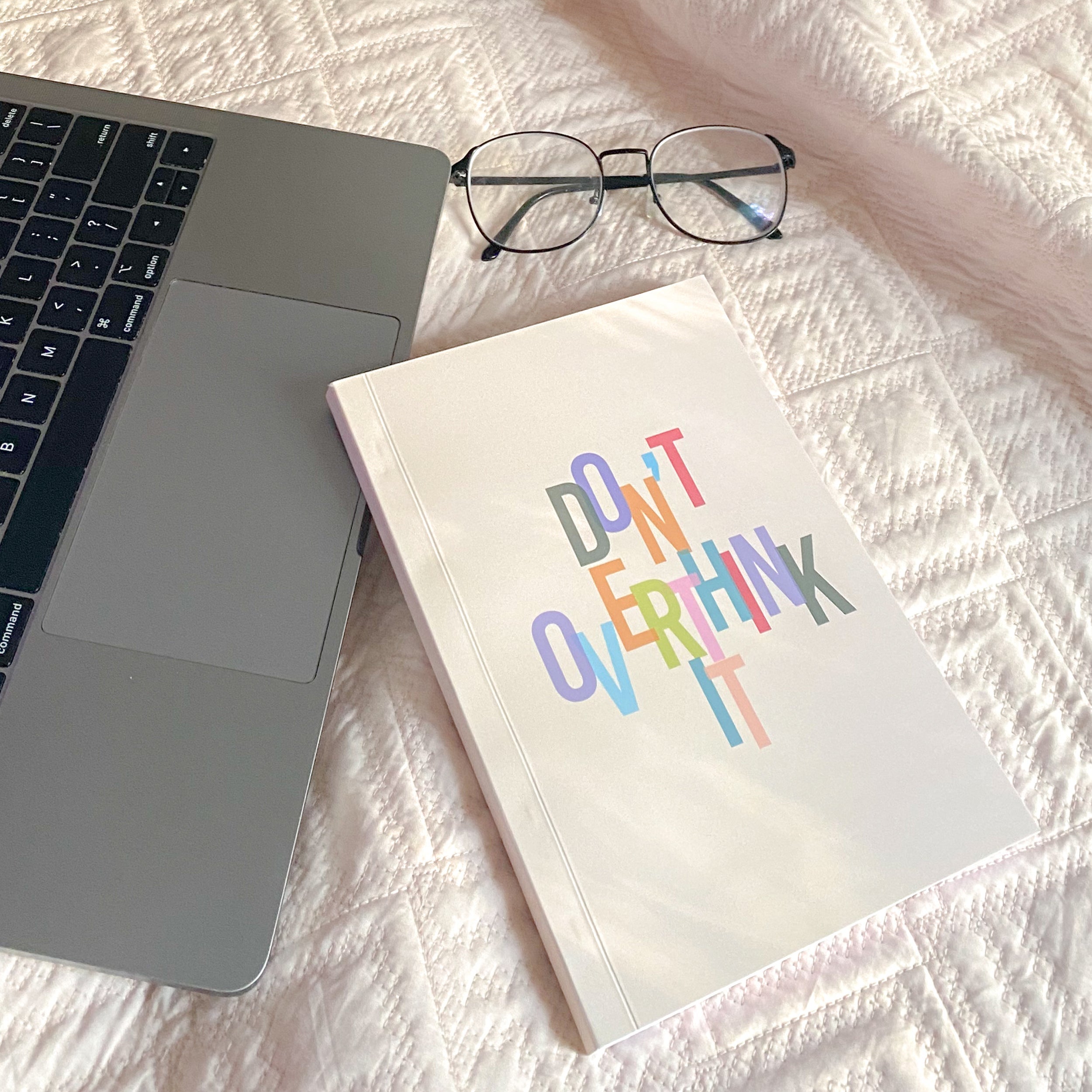 Notebook with mulicolour text - dont overthink it