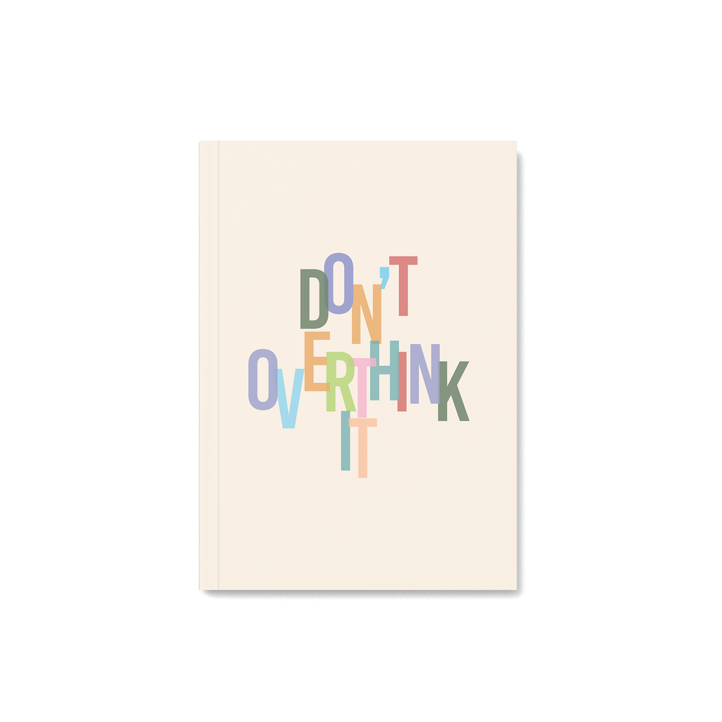 Notebook with mulicolour text - dont overthink it