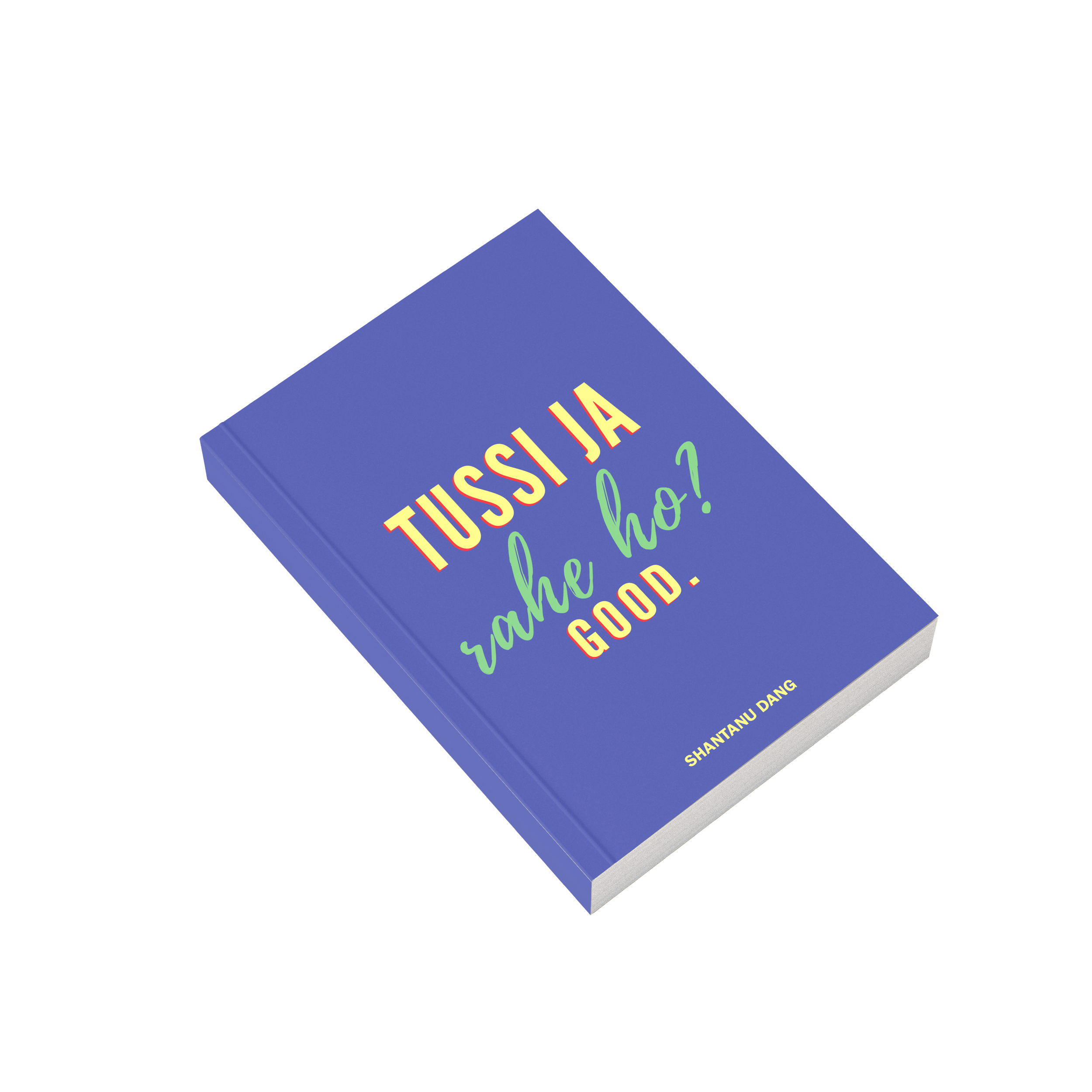 Personalised Kuch Kuch Hota Quote Hai notebook with quote Tussi Ja Rahe Ho? Good. 