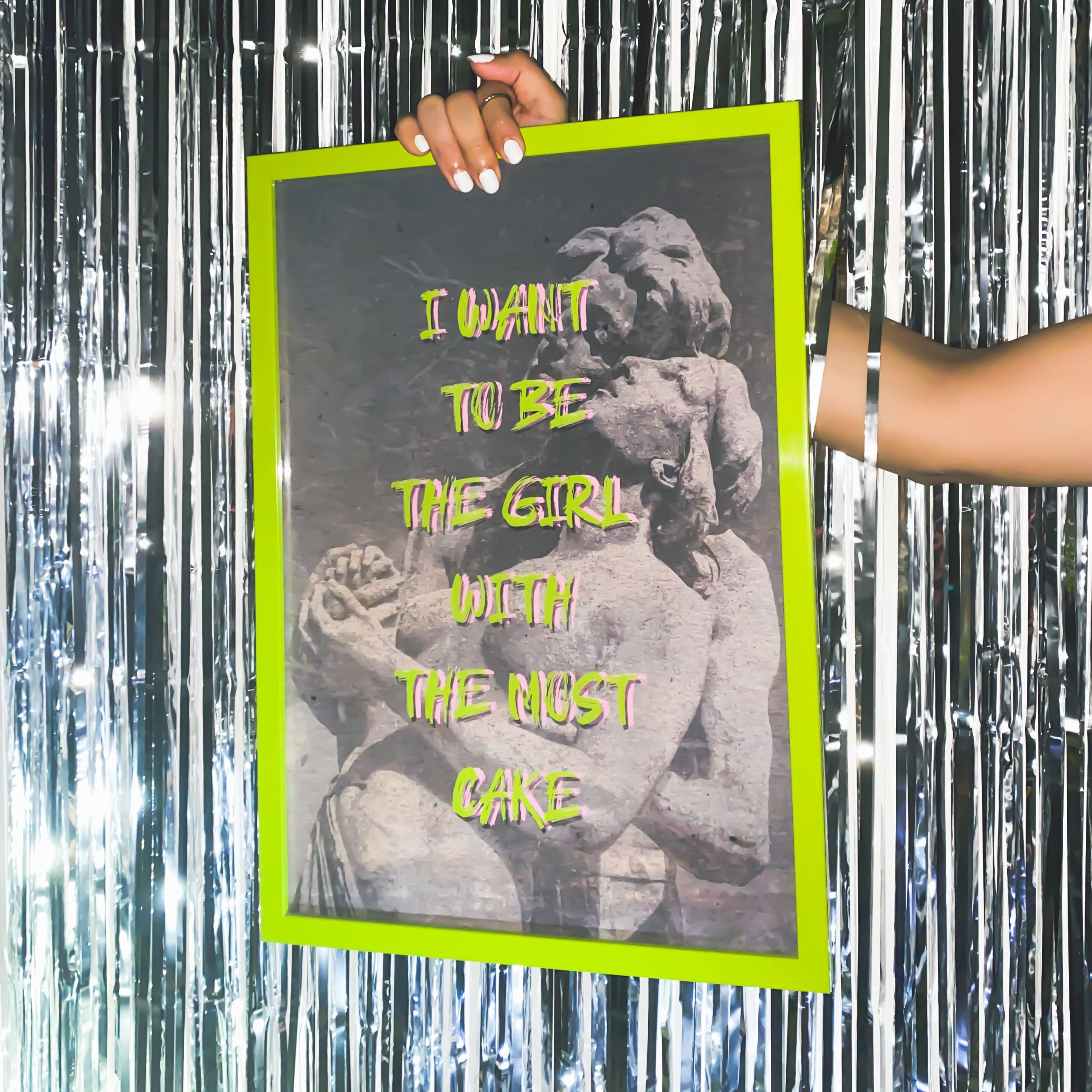 I Want To Be The Girl With The Most Cake Poster framed A3