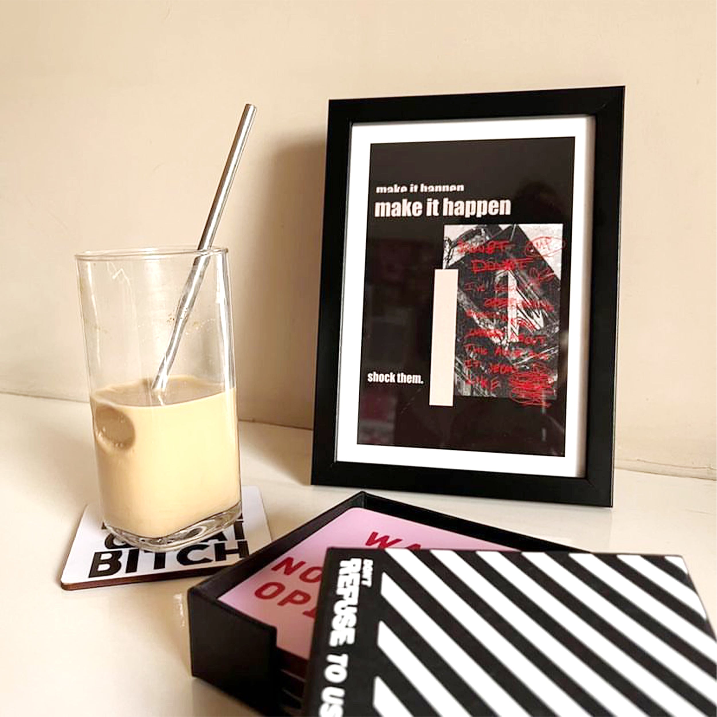 Make It Happen Shock Them Poster framed A5