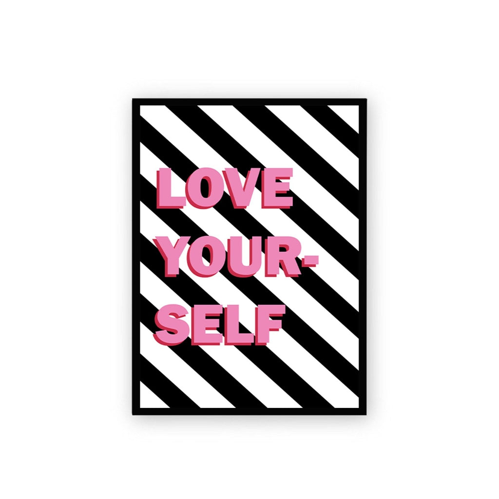Love Yourself Poster framed A3