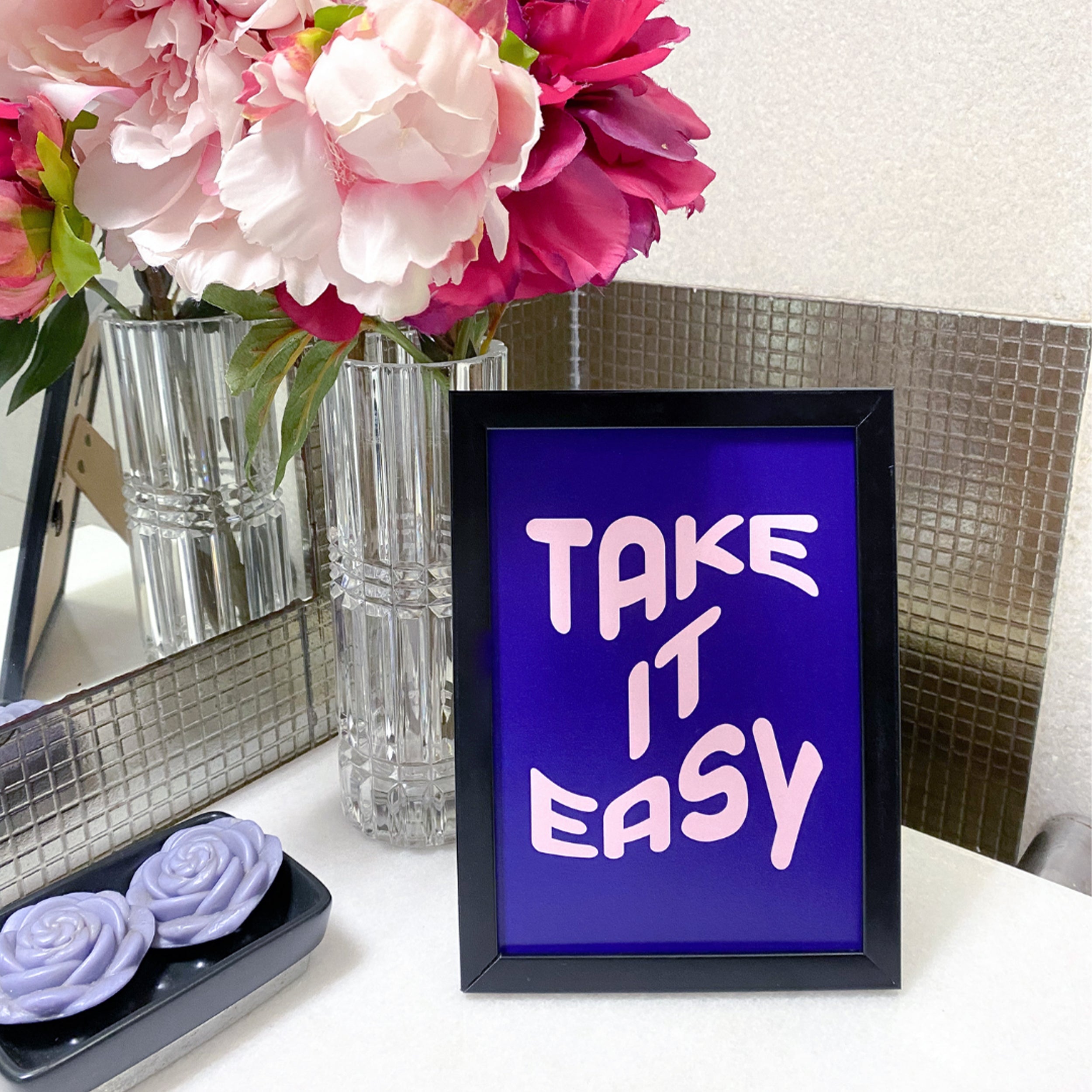 Blue & Pink Take It Easy Poster framed A5 poster