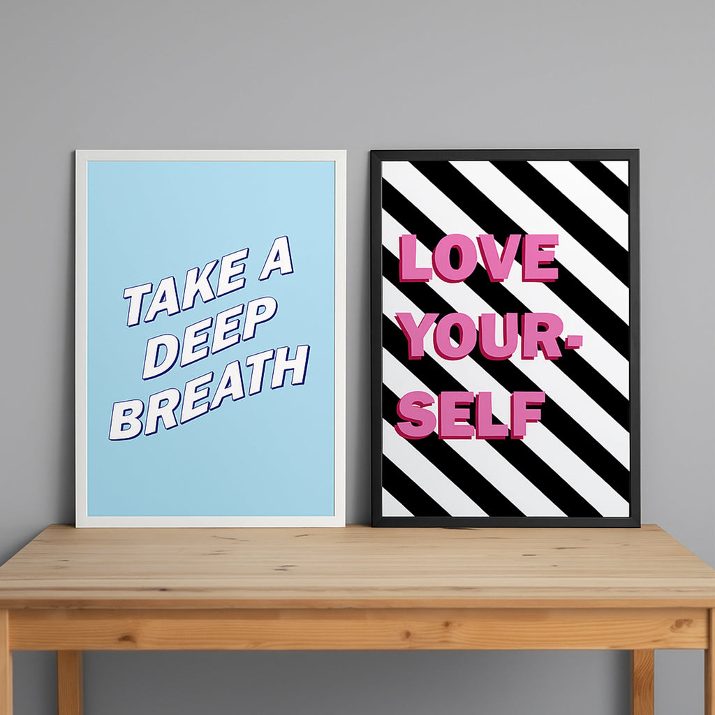 Take A Deep Breath & Love Yourself framed A3 poster