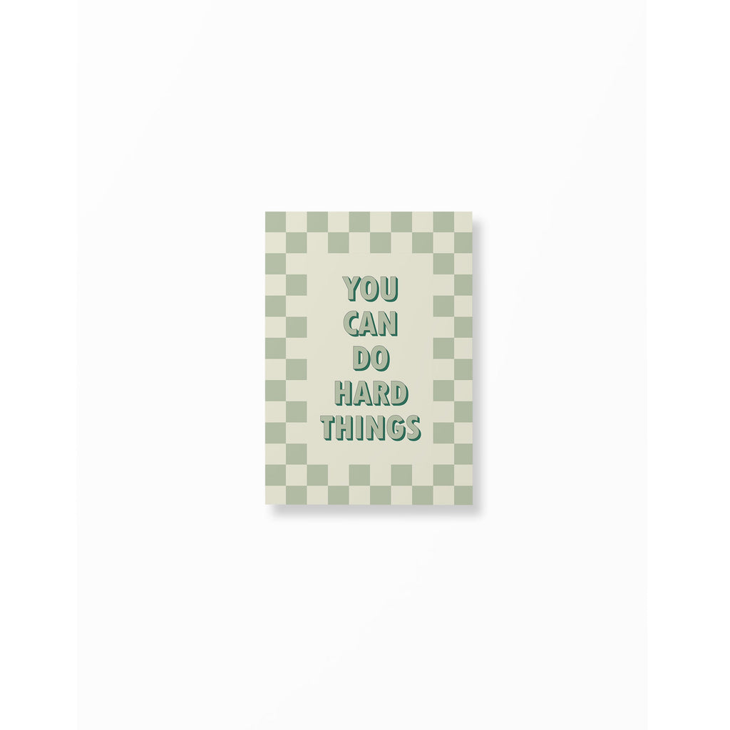 You Can Do Hard Things unframed A5 poster