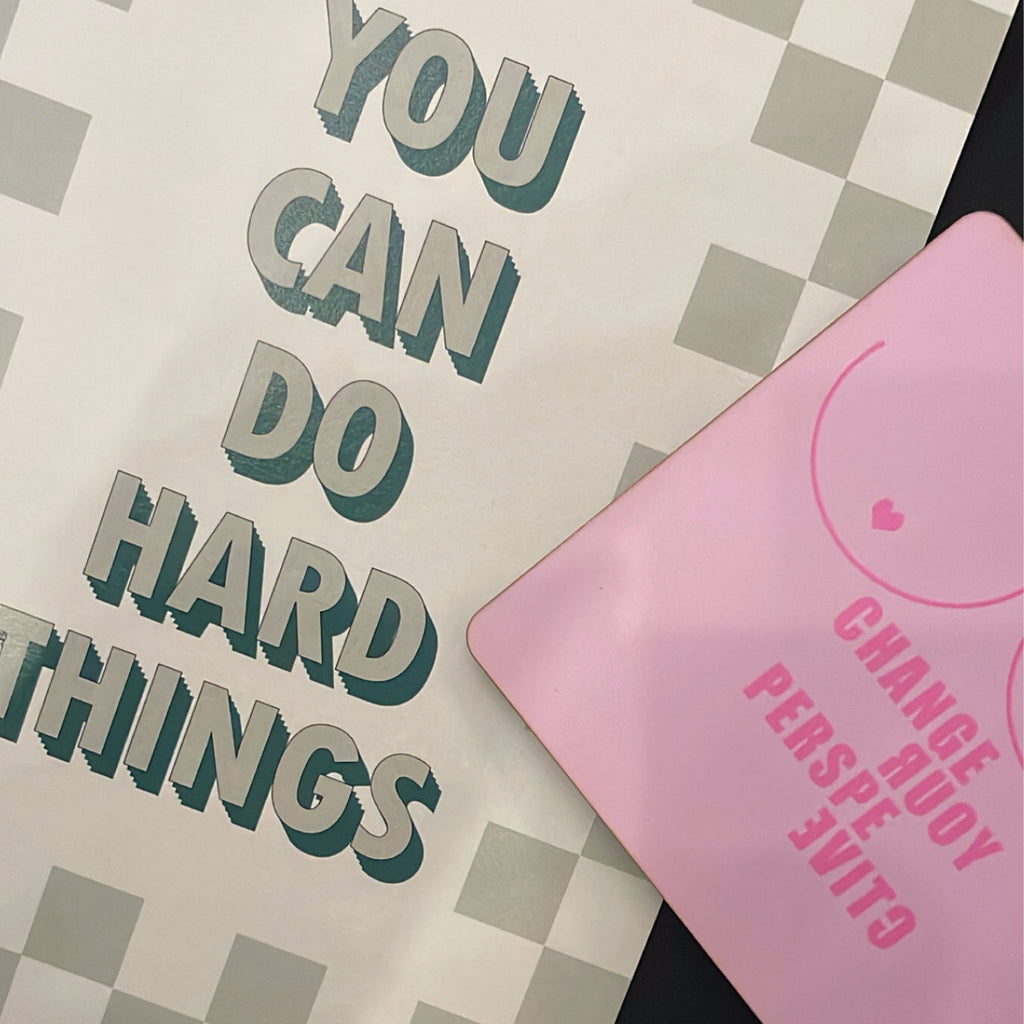 You Can Do Hard Things unframed A5 poster