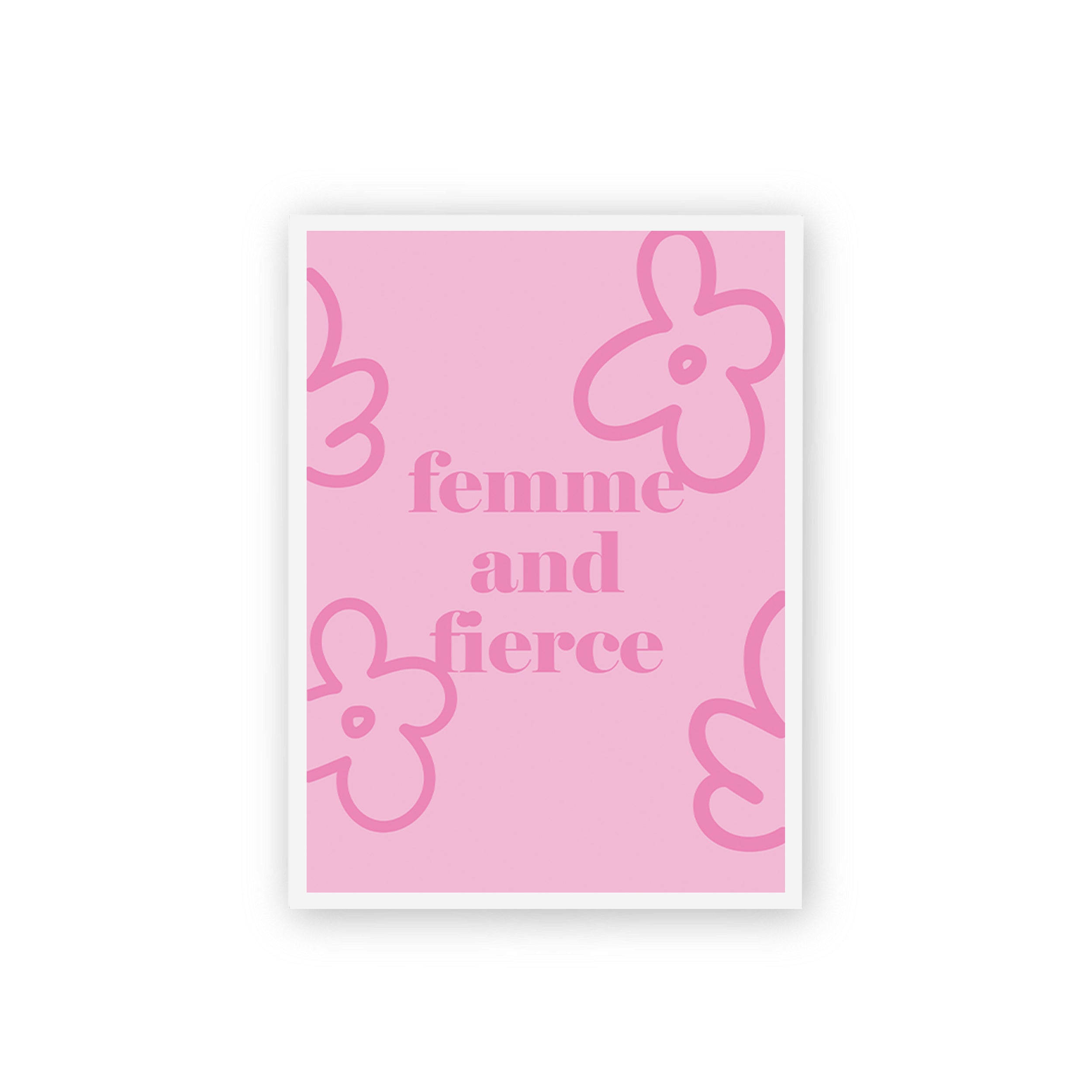 Femme And Fierce Poster