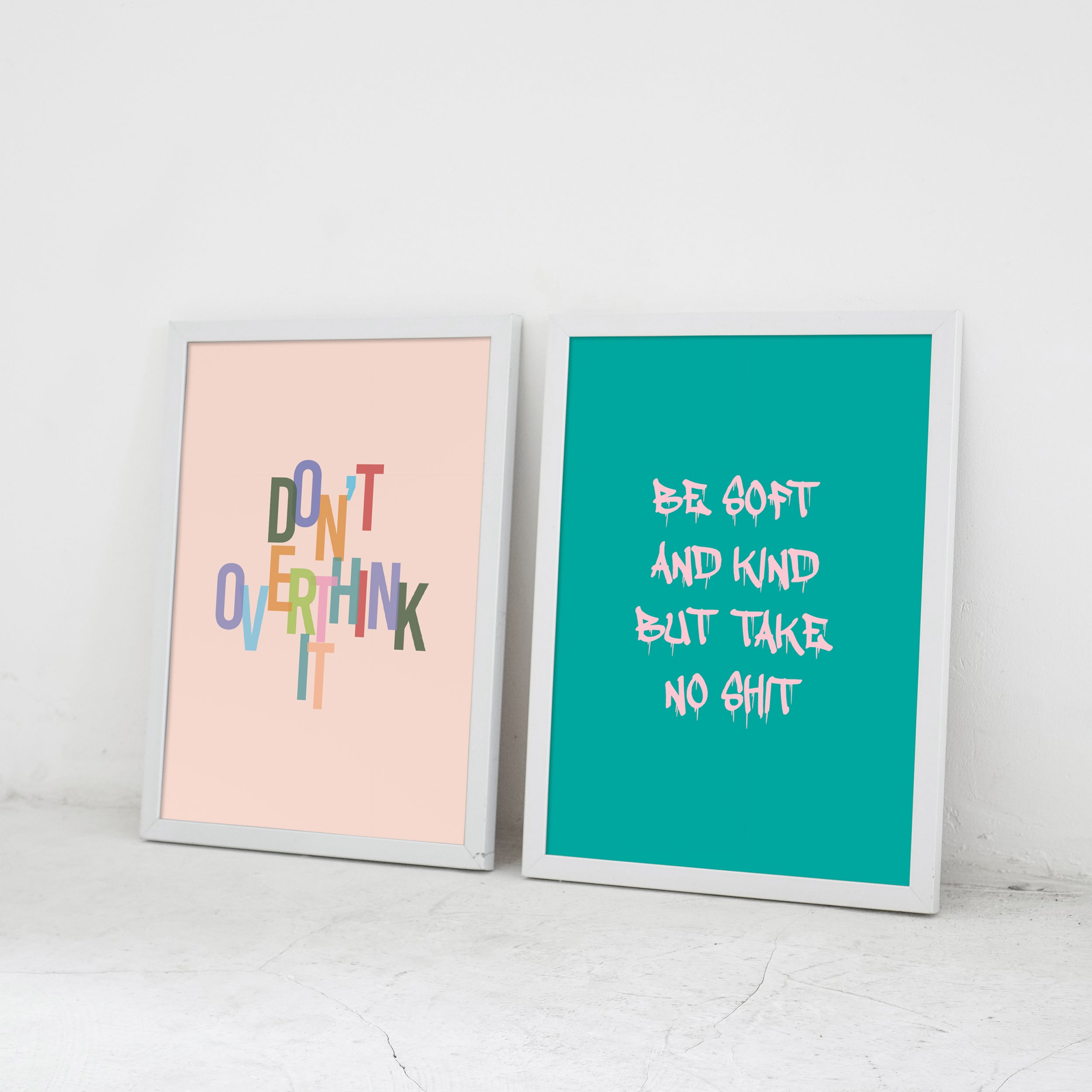 Don't overthink it framed A3 poster