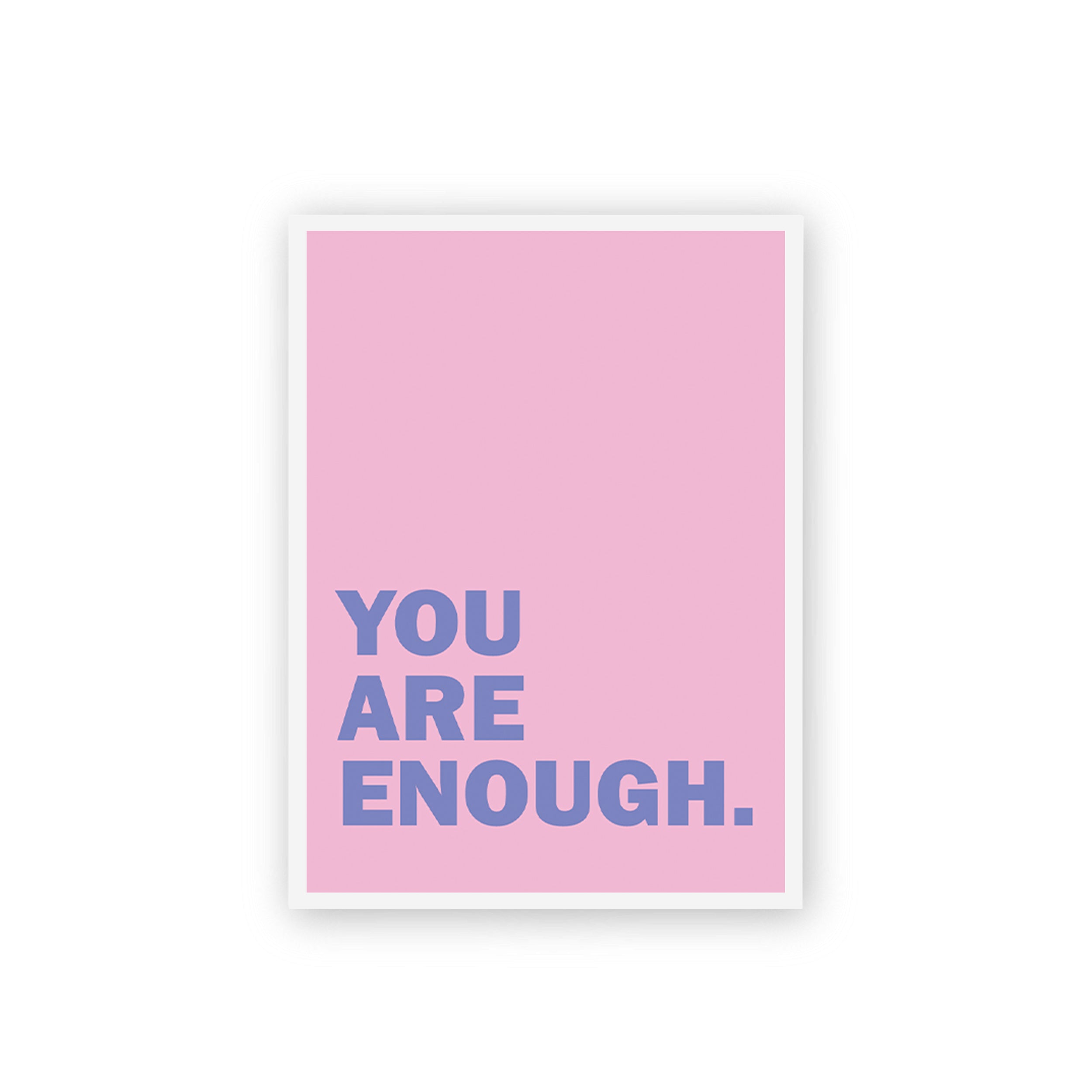 You Are Enough Poster