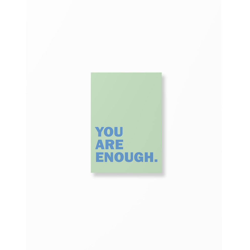 Green & Blue You Are Enough unframed A5 poster