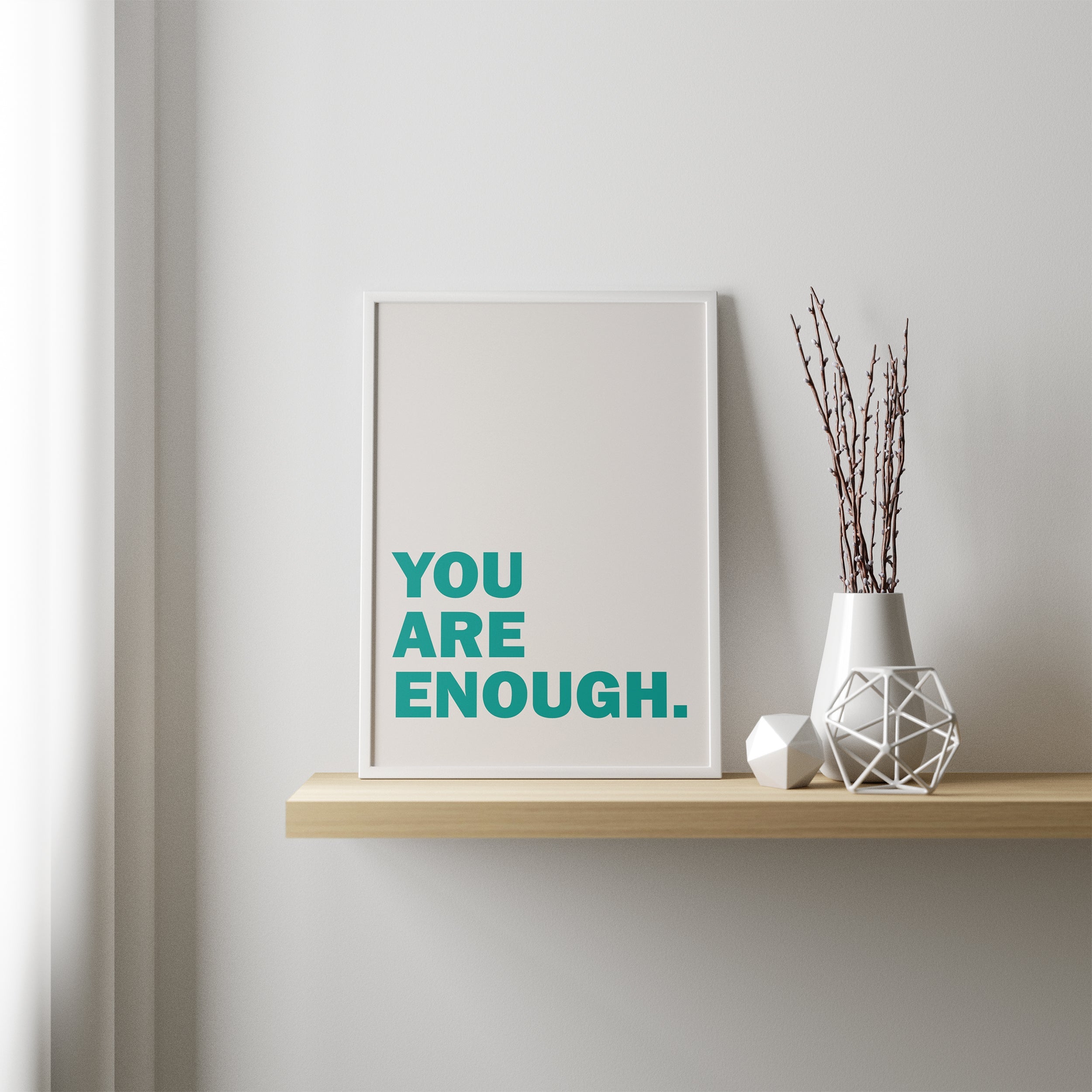 Off-White & Green You Are Enough framed A3 poster