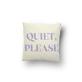Quiet Please Cushion Cover